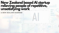 New Zealand based AI startup relieving people of repetitive, unsatisfying work